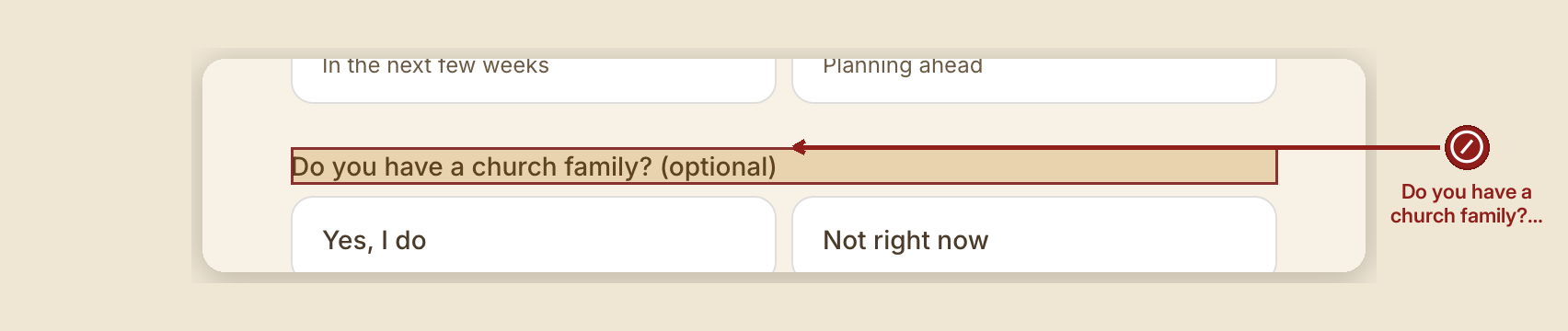 Screenshot of the get help intake screen at /intake, illustrating “What NOT to do”, with a highlighted region and numbered callouts: 1. DON'T — Do you have a church family? (optional).
