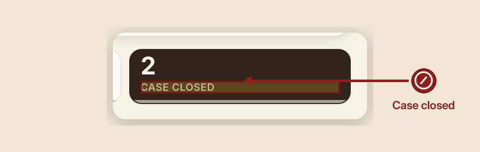 Screenshot of the report zero gap screen at /dashboard/reports/zero-gap, illustrating “What NOT to do”, with a highlighted region and numbered callouts: 1. DON'T — Case closed.
